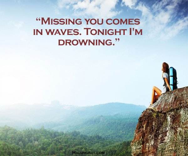 MISSING SOMEONE QUOTES THAT CAN MAKE YOU CRY 7