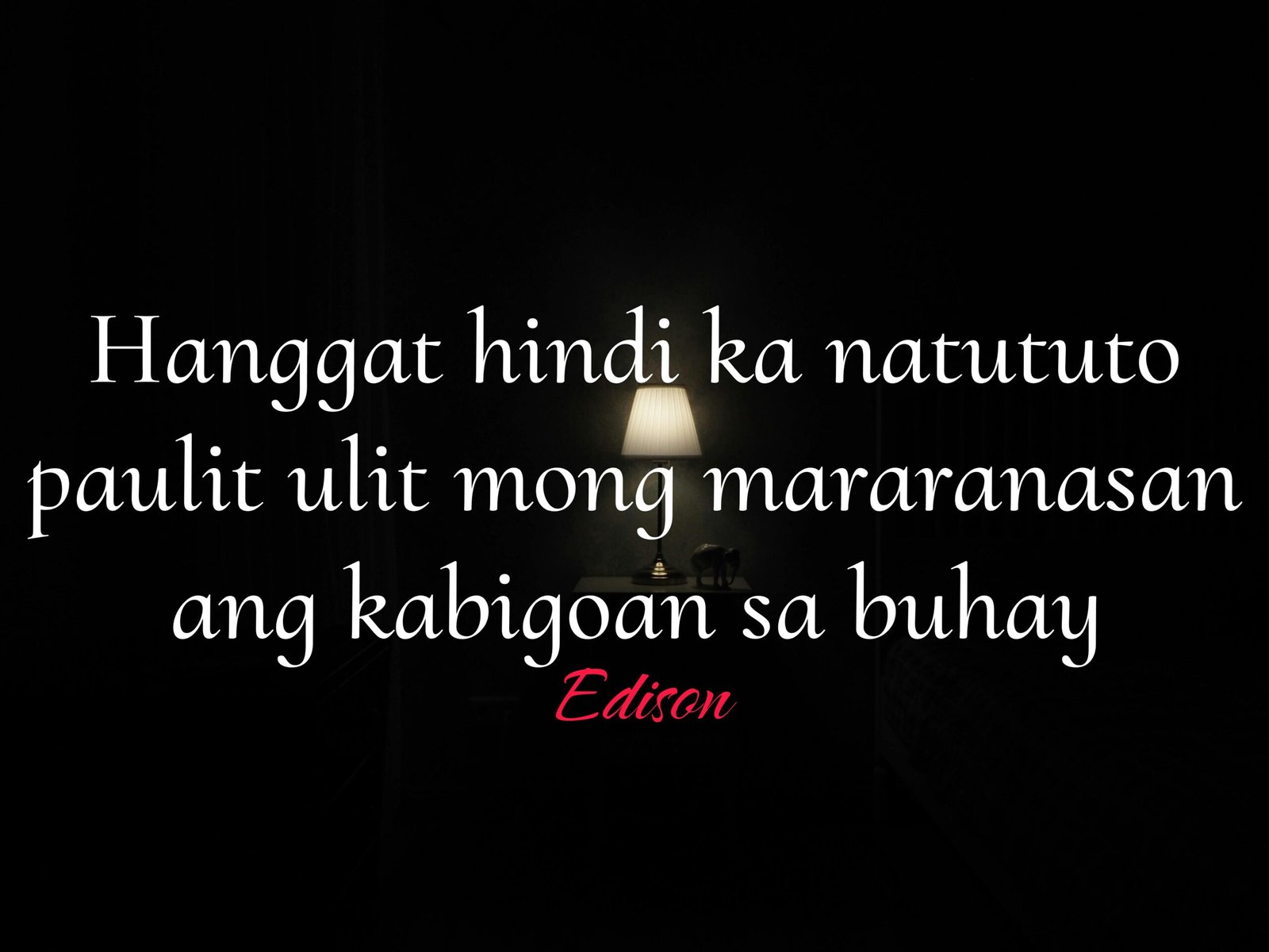 Kabigoan Sa Buhay - Tagalog Sad Love Quotes