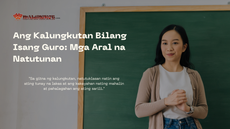 Isang babaeng nakatayo sa harap ng pisara, may ngiti sa kanyang mukha, na nagpapakita ng kumpiyansa at kalmado. Sa itaas na bahagi ng larawan, makikita ang pamagat na "Ang Kalungkutan Bilang Isang Guro: Mga Aral na Natutunan" at isang quote tungkol sa natutunan mula sa kalungkutan.