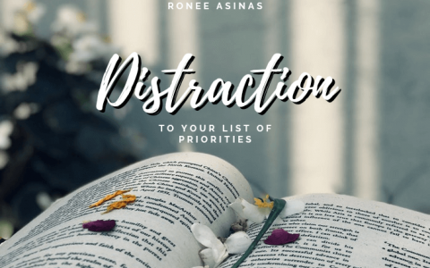 Distraction to Your List of Priorities