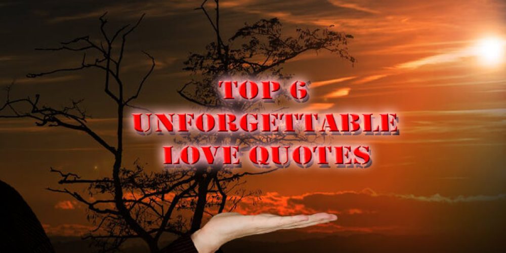 Top 6 Unforgettable love Quotes Archives - Tagalog Sad Love Quotes
