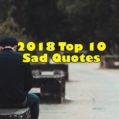 2018 Top 10 Sad Quotes