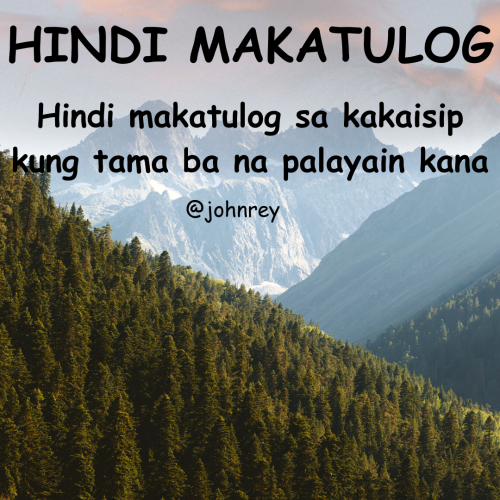 HINDI MAKATULOG