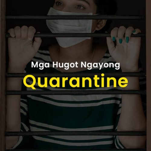 Mga Hugot Ngayong Quarantine