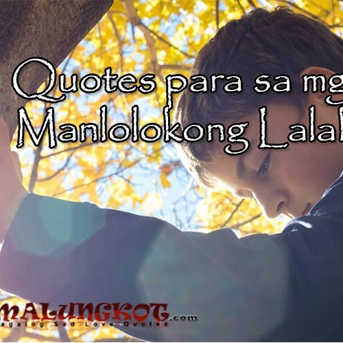 Quotes para sa mga Manlolokong Lalaki