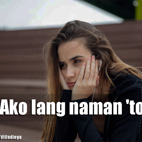 :”Ako lang naman ‘to”