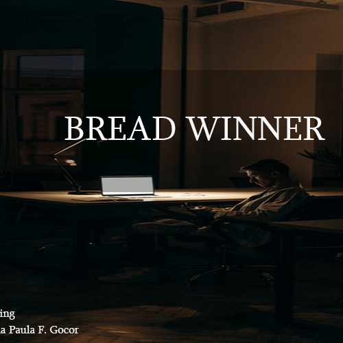 BREAD WINNER