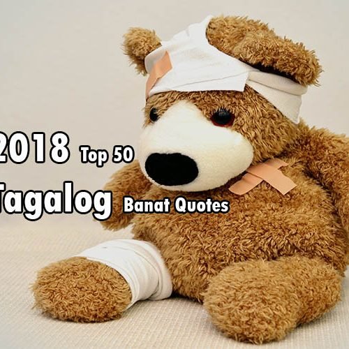 2018 Top 50 Tagalog Banat Quotes