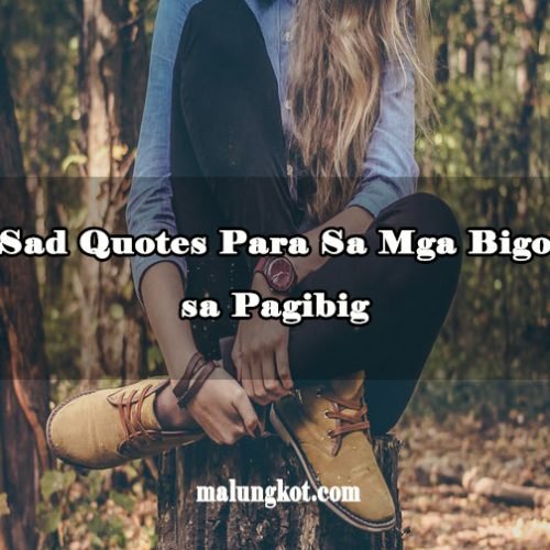 Bigo sa Pagibig Tagalog Quotes