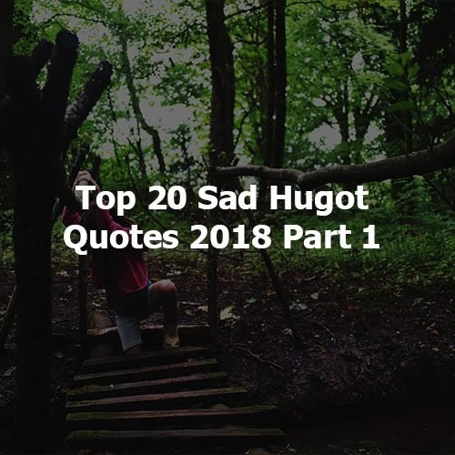 Top 20 Sad Hugot Quotes 2018 Part 1